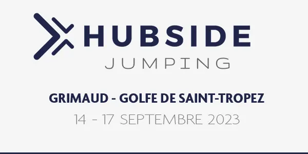 Hubside Jumping Grimaud - Golfe de Saint Tropez 2023 – Jumping International CSI 3*