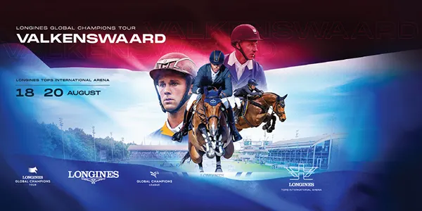 Longines Global Champions Tour Valkenswaard 2023 – Longines Global Champions Tour