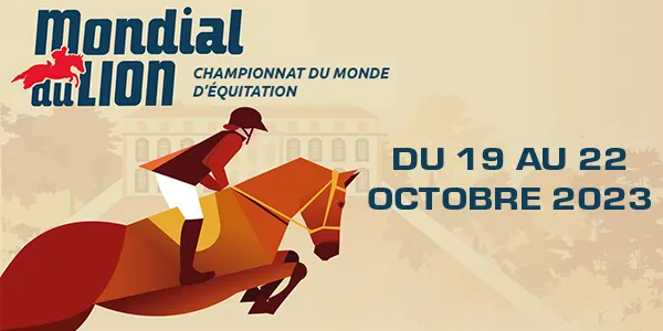Mondial du Lion 2023 – Championnat du Monde des jeunes Chevaux